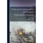 Philadelphia and Notable Philadelphians - Paperback