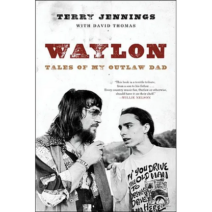 Waylon: Tales of My Outlaw Dad - Paperback