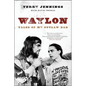 Waylon: Tales of My Outlaw Dad - Paperback
