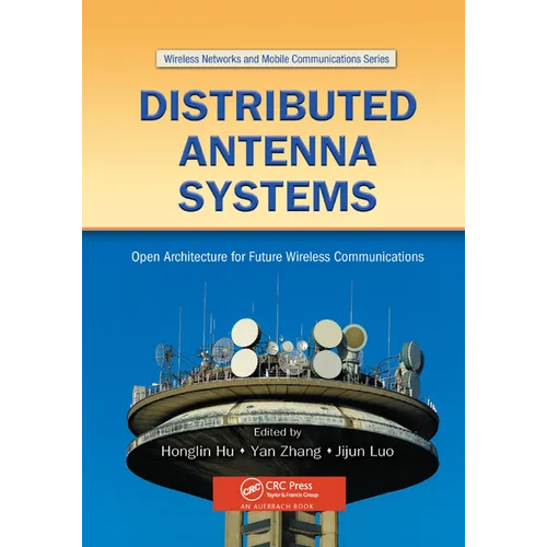 Distributed Antenna Systems: Open Architecture for Future Wireless Communications - Paperback