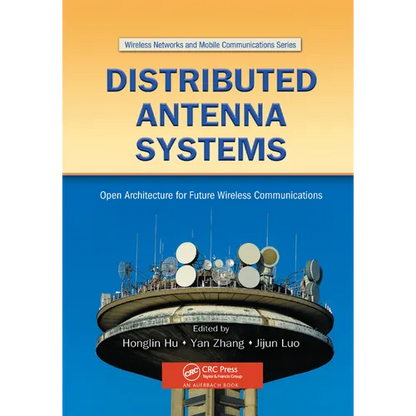 Distributed Antenna Systems: Open Architecture for Future Wireless Communications - Paperback