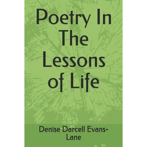 Poetry In The Lessons of Life - Paperback