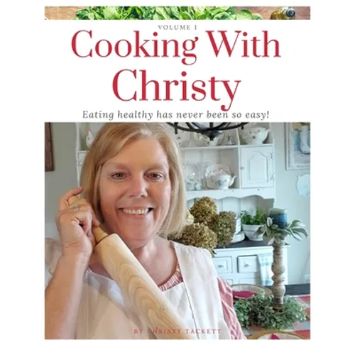 Cooking with Christy - Paperback