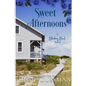 Sweet Afternoons Large Print Edition: Blueberry Beach Sweet Beach Romance Book 6 - Paperback