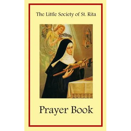 The Little Society of St. Rita Prayer Book - Paperback
