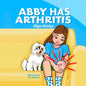 Abby Has Arthritis - Paperback
