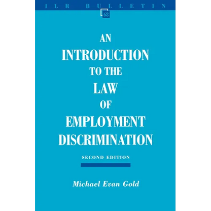An Introduction to the Law of Employment Discrimination - Paperback