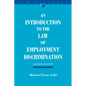 An Introduction to the Law of Employment Discrimination - Paperback