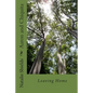 Aaron and Chiquita: Leaving Home - Paperback