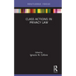 Class Actions in Privacy Law - Hardcover