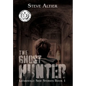 The Ghost Hunter - Hardcover