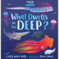 What Dwells in the Deep - Board Book