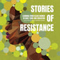 Stories of Resistance: Learning from Black Women in Early Care and Education - Paperback