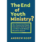 End of Youth Ministry? - Hardcover
