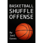 Basketball Shuffle Offense - Paperback