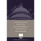 Downsizing Federal Government Spending - Paperback