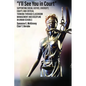 I'll See You in Court: Supporting Social Justice, Diversity, Equity, and Critical Thinking Through Classroom Management and Discipline in Urban School - Hardcover