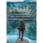 Self-Sabotage: How to Minimize Self-Destructiveness and Its Negative Impact on Others - Hardcover
