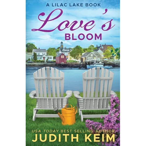 Love's Bloom: A Lilac Lake Book - Paperback