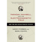 Faraday, Maxwell, and the Electromagnetic Field - Paperback