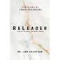 Releader: How to Fix What You Didn't Break - Paperback