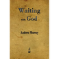 Waiting on God - Paperback