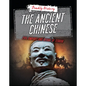The Ancient Chinese: Evil Empires and Reigns of Terror - Library Binding