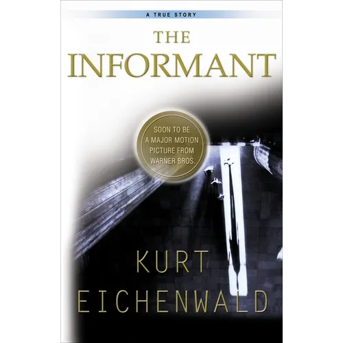 The Informant: A True Story - Paperback