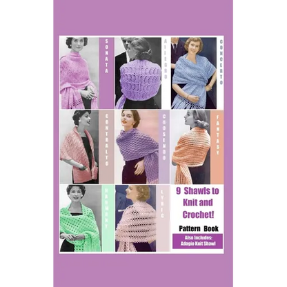 9 Shawls to Knit and Crochet: Pattern Book - Paperback
