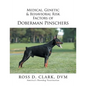 Medical, Genetic & Behavioral Risk Factors of Doberman Pinschers - Paperback
