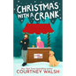 Christmas With a Crank - Paperback