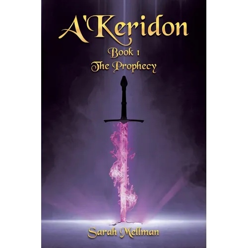 A'Keridon: Book 1: The Prophecy - Paperback