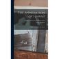 The Annexation of Hawaii: A Right and A Duty: An Address - Hardcover