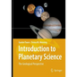 Introduction to Planetary Science: The Geological Perspective - Paperback
