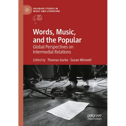 Words, Music, and the Popular: Global Perspectives on Intermedial Relations - Paperback