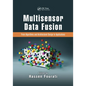 Multisensor Data Fusion: From Algorithms and Architectural Design to Applications - Paperback