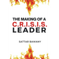 The Making of a C.R.I.S.I.S. Leader - Paperback