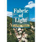 Fabric of Light - Paperback