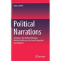 Political Narrations: Antigone, the Melian Dialogue, Michael Kohlhaas, the Grand Inquisitor and Ragtime - Hardcover