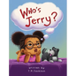 Who's Jerry? - Hardcover
