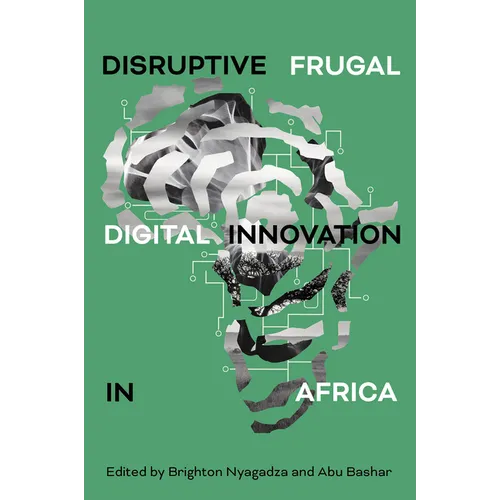 Disruptive Frugal Digital Innovation in Africa - Hardcover