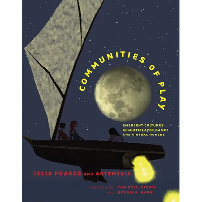 Communities of Play: Emergent Cultures in Multiplayer Games and Virtual Worlds - Paperback
