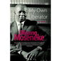 My Own Liberator: A Memoir - Paperback
