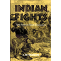 Indian Fights: New Facts on Seven Encounters - Paperback