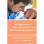 The Importance of Dads and Grandmas to the Breastfeeding Mother: US Version - Paperback