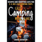 Easy Camping Meal Plans: Recipes and Shopping Lists for 2, 3 or 5-Day Camping Trips - Paperback