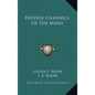 Hidden Channels Of The Mind - Hardcover