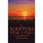 Let Scripture Speak for Itself: An Easy-To-Read Guide Organized by Topics with Scripture Proof and Church History - Hardcover