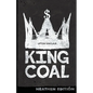 King Coal (Heathen Edition) - Paperback