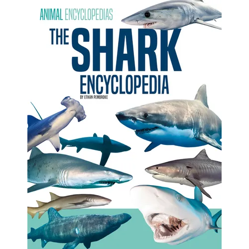 Shark Encyclopedia - Library Binding